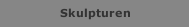 Skulpturen
